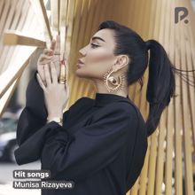 Munisa Rizayeva: Hit songs