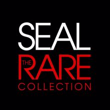 Seal: Don't Cry (Uncut)