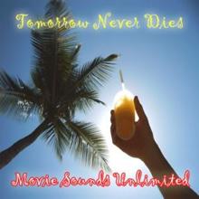 Movie Sounds Unlimited: Tomorrow Never Dies (From "James Bond: Tomorrow Never Dies")