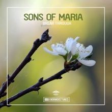 Sons Of Maria: Break Through