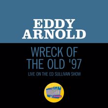 Eddy Arnold: Wreck Of The Old '97 (Live On The Ed Sullivan Show, January 26, 1964)