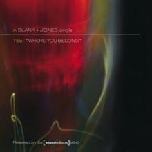 Blank & Jones: Where You Belong