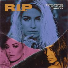 Sofia Reyes: R.I.P. (feat. Rita Ora & Anitta)