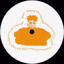 OMAR: Feeling You (Henrik Schwarz New Edit) (Feeling YouHenrik Schwarz New Edit)