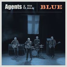 Agents & Vesa Haaja: Blue