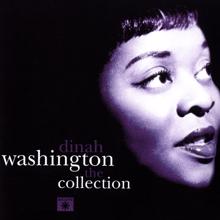Dinah Washington: I Used to Love You but It's All over Now