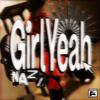 Nazz: GirlYeah