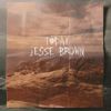 Jesse Brown: Today