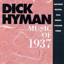 Dick Hyman: The Folks Who Live On The Hill (Live At The Maybeck Recital Hall, Berkeley, CA / February 14, 1990) (The Folks Who Live On The Hill)