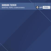 Barbara Tucker: Beautiful People (Floorplan Remixes)