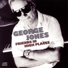 George Jones: Friends In High Places