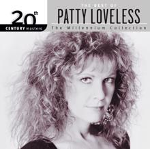 Patty Loveless: 20th Century Masters: The Millennium Collection: Best Of Patty Loveless