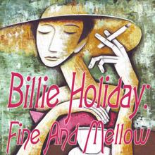 Billie Holiday: Fine and Mellow