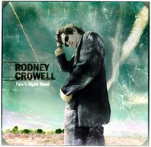 Rodney Crowell: Ridin' Out The Storm (Album Version)