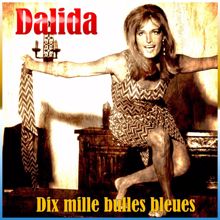 Dalida: Dix mille bulles bleues