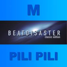 M: Pili Pili (Psyco Drum Mix)