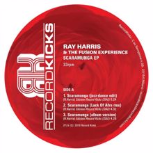 Ray Harris and the Fusion Experience: Scaramunga (Jazz Dance Edit)