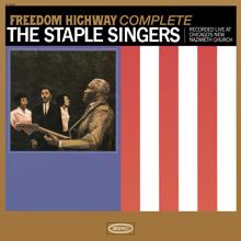 The Staple Singers: Freedom Highway Complete - Recorded Live at Chicago's New Nazareth Church