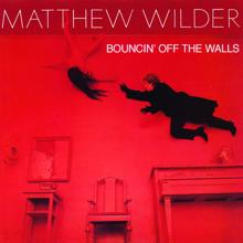 Matthew Wilder: Mad For You