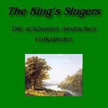 The King's Singers: Die schönsten deutschen Volkslieder