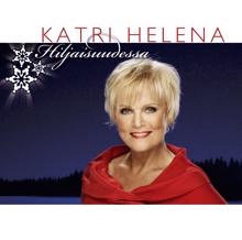 Katri Helena: He