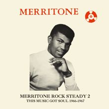 Various Artists: Merritone Rock Steady 2: This Music Got Soul 1966-1967