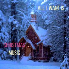 Mila: All I Want Is Christmas Music (Piano Christmas Atmospheres - Angel's Fireplace Versions)