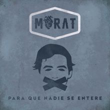 Morat: Para Que Nadie Se Entere