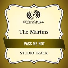 The Martins: Pass Me Not (Medium Key Performance Track With Background Vocals)
