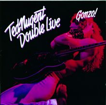 Ted Nugent: Stormtroopin' (Live at Seattle Center Coliseum, Seattle, WA - August 1977)