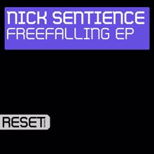 Nick Sentience: Freefalling EP