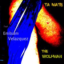 The Wolfman: Ta Mate