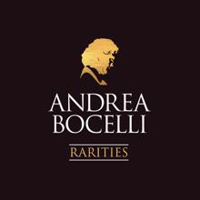 Andrea Bocelli: Tosti: Non t'amo più (Non t'amo più)