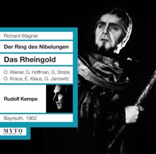 Rudolf Kempe: Das Rheingold: Scene 4: Lauschtest du seinem Liebesgruss? (Loge, Wotan, Froh, Donner, Fricka)