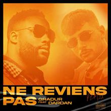 Gradur: Ne reviens pas