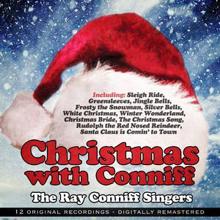 The Ray Conniff Singers: Christmas with Conniff Remastered