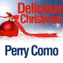 Perry Como: Delicious Christmas