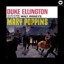 Duke Ellington: Plays With The Original Motion Picture Score Mary Poppins