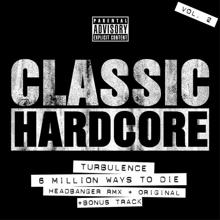 Turbulence: Marc Acardipane presents Classic Hardcore Vol.2