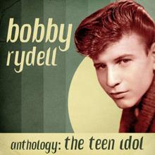 Bobby Rydell: You'll Never Tame Me (Remastered)