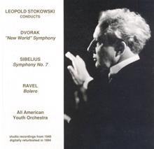 Leopold Stokowski: Dvorak: Symphony No. 9 / Sibelius: Symphony No. 7 / Ravel: Bolero (All-American Youth Orchestra / Stokowski) (1940)