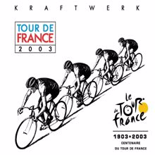 Kraftwerk: Tour de France '03 (Long Distance Version 2)