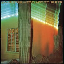 Sylvester: Too Hot To Sleep