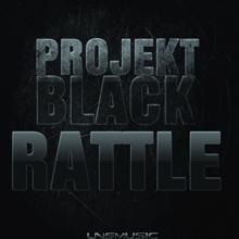Projekt Black: Rattle