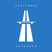 Kraftwerk: Autobahn (2009 Remaster)