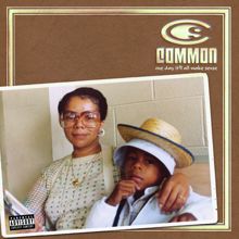 Common: One Day It'll All Make Sense