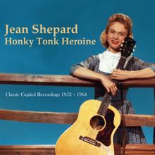 Jean Shepard: I've Learned To Live With You (And Be Alone)