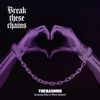 The Rasmus & Blind Channel: Break These Chains (feat. Niko Vilhelm of Blind Channel)