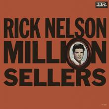 Ricky Nelson: Million Sellers