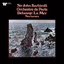 Sir John Barbirolli: Debussy: La Mer & Nocturnes